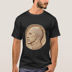 Barack Obama United Staat Minze America Usa Coin C T-Shirt