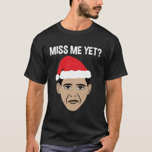 Barack Obama verpasst mich doch Design zu Weihnach T-Shirt