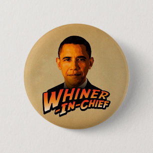 Barack Obama Whiner-In-Leiter Button