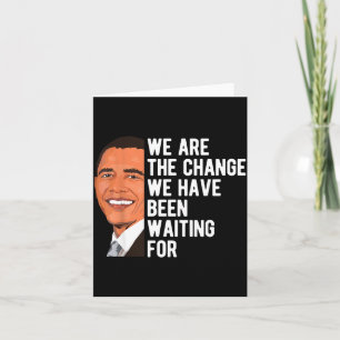 Barack Obama Zitat Wir Sind Die Veränderung T-shir Karte