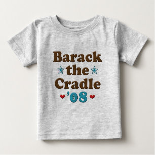 Barack the Cradle 08 Obama Baby Bio Baby T-shirt