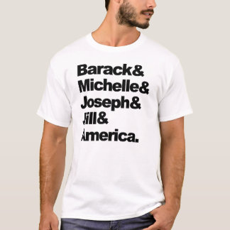 Barack u. Michelle u. Joseph u. Jill u. Amerika T-Shirt