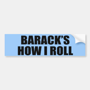 BARACK, WIE ICH ROLLE AUTOAUFKLEBER