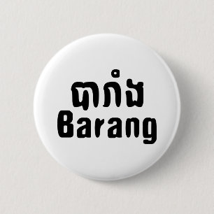 Barang ♦ Ausländer in Khmer-Sprachschrift ♦ Button