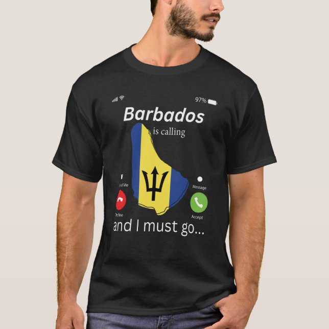 Barbados Is Calling and I Must Go Barbados Map And T-Shirt (Vorderseite)