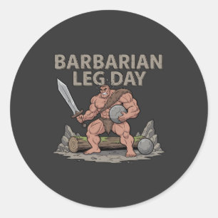 Barbaren-Beintag - Lustige Gym-Workout Runder Aufkleber