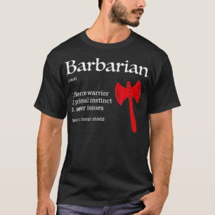 Barbarian Class Definition Dungeons und RPG Dragon T-Shirt