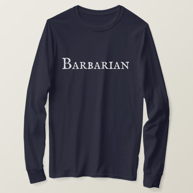 "Barbarisch" T - Shirt der Männer (Design vorne)