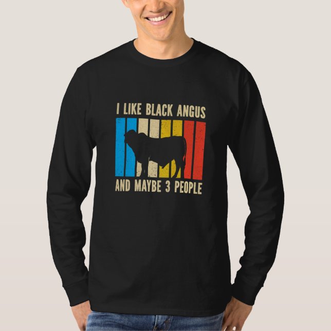 Barbecue Retro I Like Black Angus And Maybe 3 Peop T-Shirt (Vorderseite)
