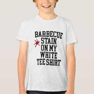 Barbecue-Stain auf meinem weißen Hemd _1 Tri-Blend Shirt
