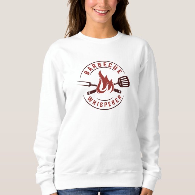 Barbecue Whisperer Sweatshirt (Vorderseite)