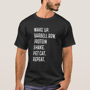 Barbell Row Protein Shake Pet Cat Weight L T-Shirt