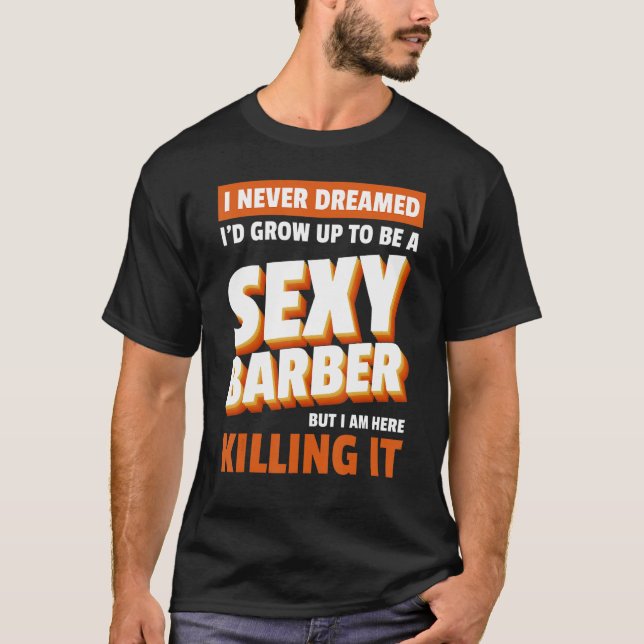 Barber Barbershop Hair Stylist Friseur Haircu T-Shirt (Vorderseite)