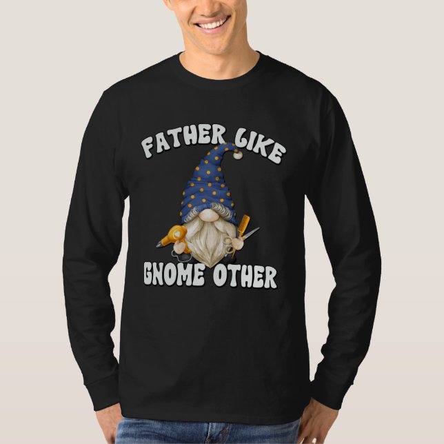 Barber Dad Graphic For Men  Fathers Day Gnome Gran T-Shirt (Vorderseite)