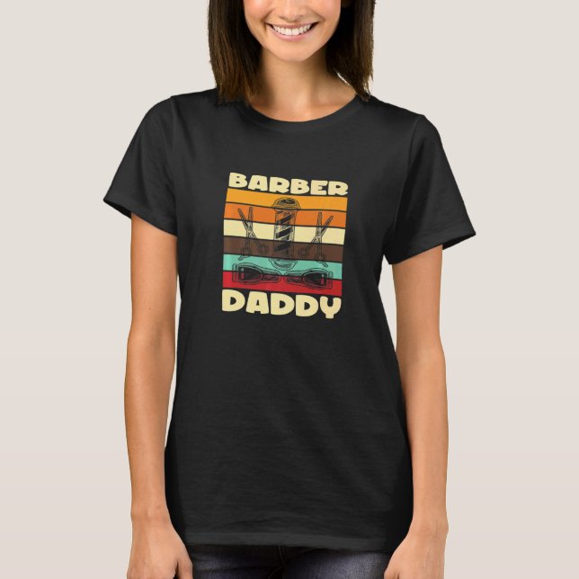 Barber Daddy I Friseur Bärte Barkeeper Schnurrbart T-Shirt (Vorderseite)