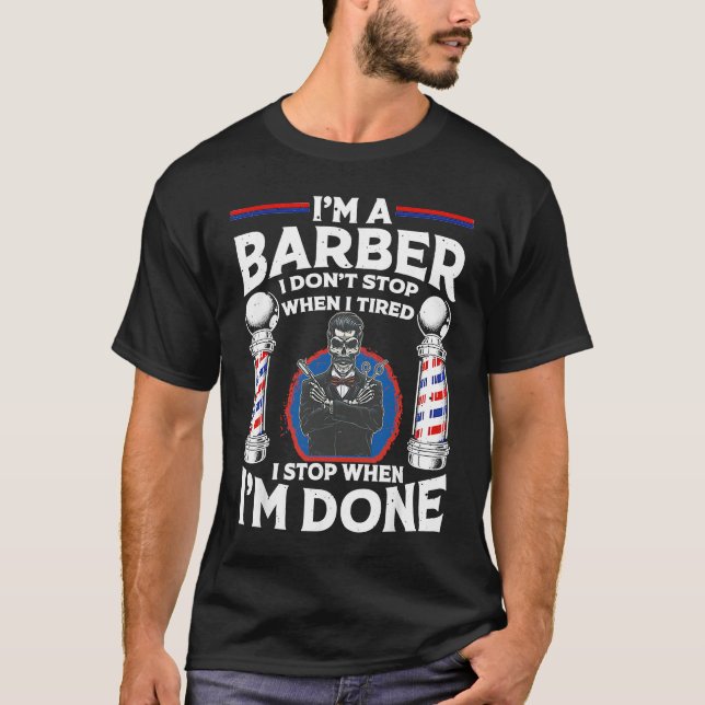Barber Designs For Men Dad Hairstyling Humor Quote T-Shirt (Vorderseite)