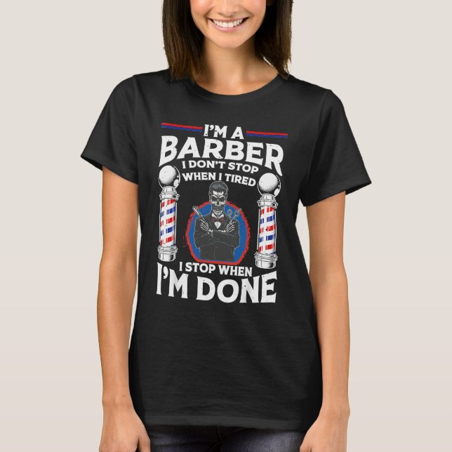 Barber Designs For Men Dad Hairstyling Humor Quote T-Shirt (Vorderseite)