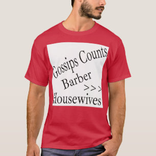 BARBER Gtgt Hausfrauen lustig T-Shirt