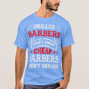 Barber Hairdresser Bart Mustache Friseur Geschenk T-Shirt