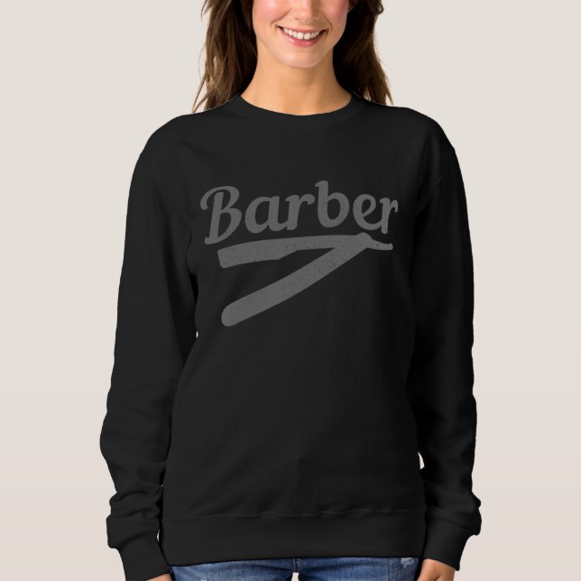 Barber Hairstylist Hairdresser Coiffeur Beard Barb Sweatshirt (Vorderseite)