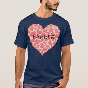 Barber Heart I Liebe mein Barbier T-Shirt