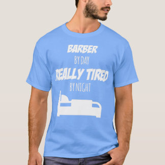 Barber Job Fun Geschenk für jeden Barber Funny Slo T-Shirt
