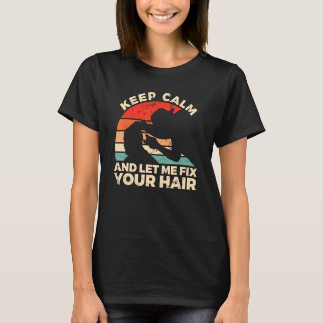 Barber Quote For A Sarcastic Hairdresser 7 T-Shirt (Vorderseite)