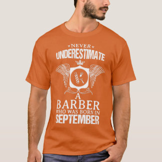 Barber September Funny Design für Geschenk T-Shirt
