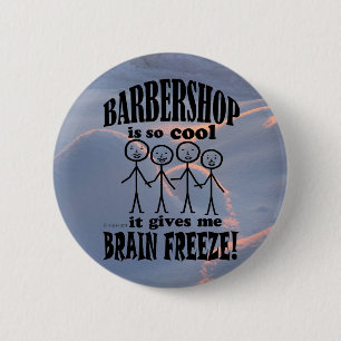 Barbershop, Brain Freeze Button