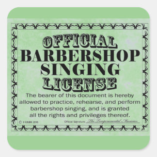 Barbershop Singing License Square Aufkleber