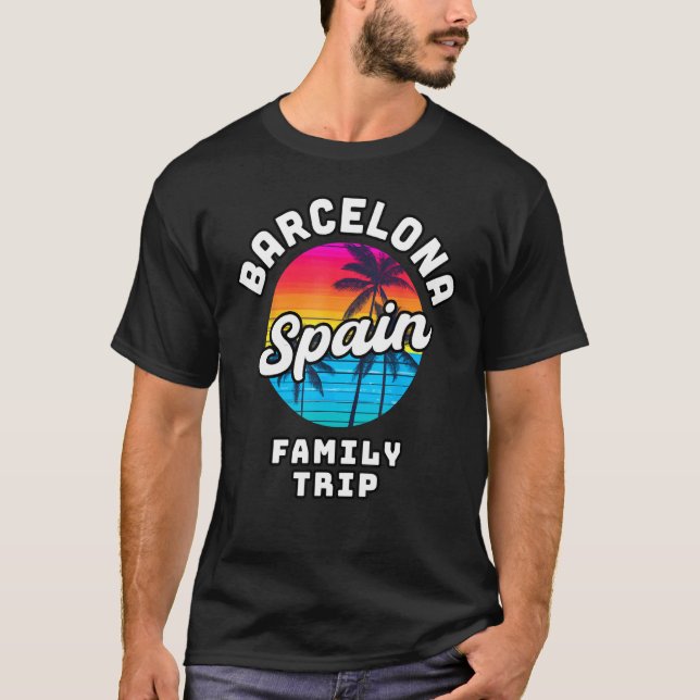 Barcelona Spain Family Trip T-Shirt (Vorderseite)