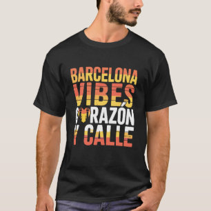 Barcelona Vibes Corazón Calle Spanische urbane Kun T-Shirt