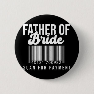 Barcode Vater der Braut Scannen zur Zahlung Vater Button