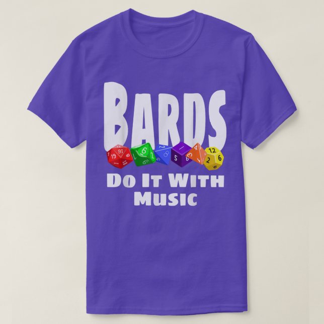 Bards machen es mit Musik-Funny RPG Würfel Game Ro T-Shirt (Design vorne)