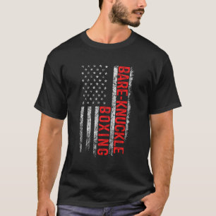 Bare Knuckle Boxing American Flag 4. Juli Figh T-Shirt