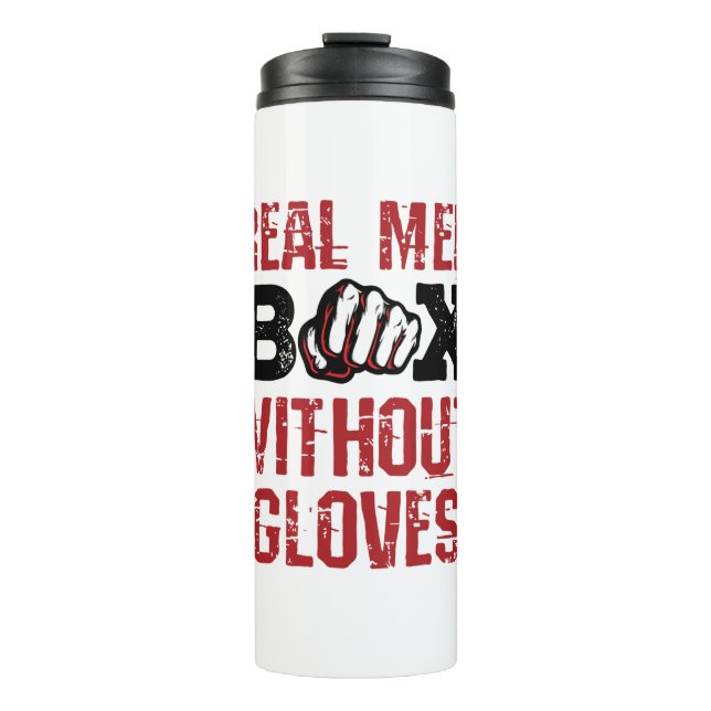 Bare Knuckle Boxing Real Men Box ohne Handschuhe Thermosbecher (Vorderseite)