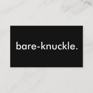 bare-knuckle. visitenkarte