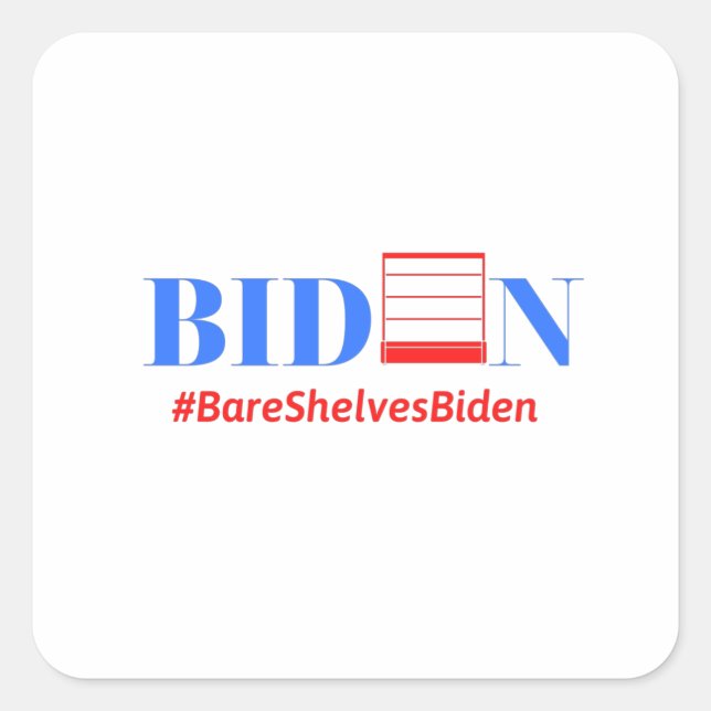 Bare Shelves Biden leer Quadratischer Aufkleber (Vorderseite)