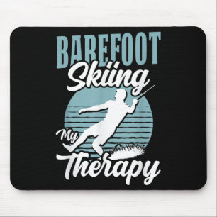 Barefoot-Skifahren ist meine Therapie Wassersport Mousepad