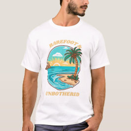 Barefoot & Ungestörte Summer Beach Wear T-Shirt