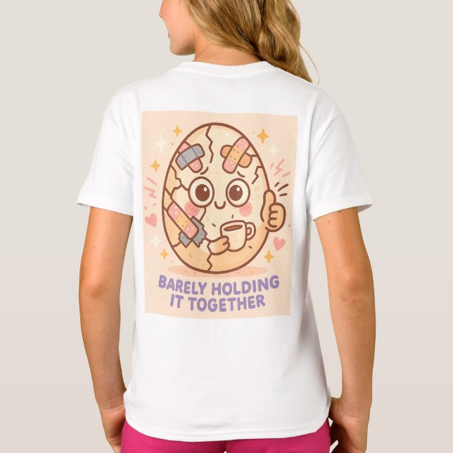 Barely Holding It Together T-Shirt (Rückseite)