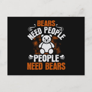 Bären - Bären Ned People brauchen Bären Postkarte
