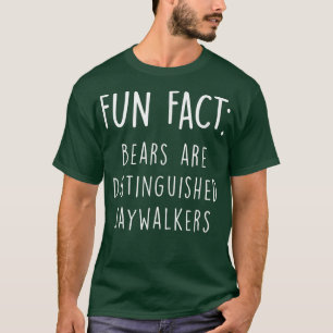 Bären sind ehrenwerte Jaywalkers Funny Animal Pun T-Shirt