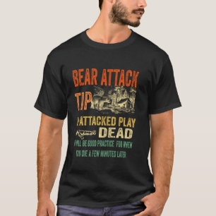 Bärenangriff-Tipp Lustiger Camping-Sarkastischer W T-Shirt