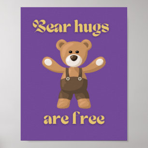 Bärenhugs sind gratis poster