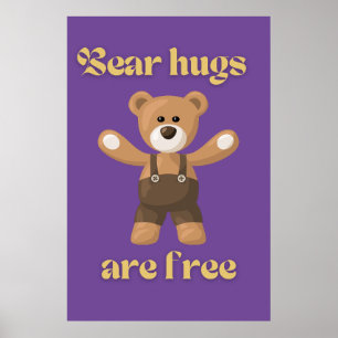 Bärenhugs sind gratis poster