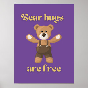 Bärenhugs sind gratis poster