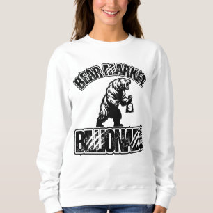 Bärenmarkt Billionaire™ Strategisches Abzeichen fü Sweatshirt