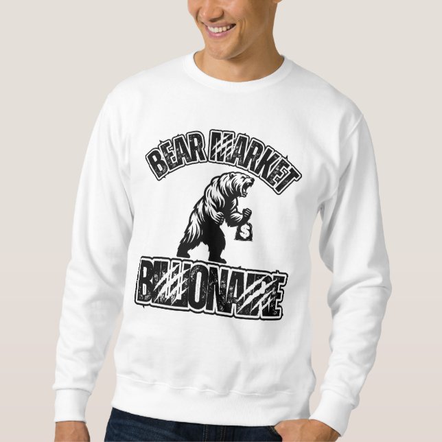 Bärenmarkt Billionaire™ Strategisches Abzeichen fü Sweatshirt (Vorderseite)