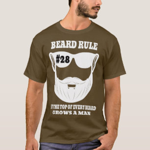 Bärenregel 28 oben auf jedem Bart wächst ein Ma T-Shirt